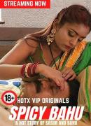 Spicy Bahu UNCUT 2023 HotX Hindi Short Film